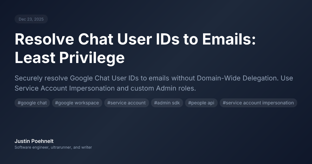 Resolve Chat User IDs to Emails: Least Privilege